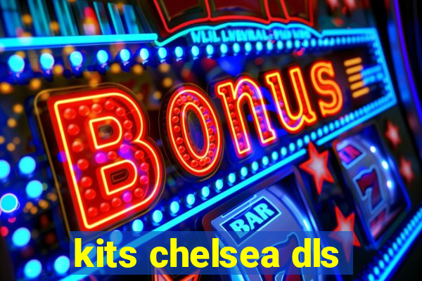 kits chelsea dls